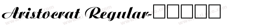 Aristocrat Regular字体转换